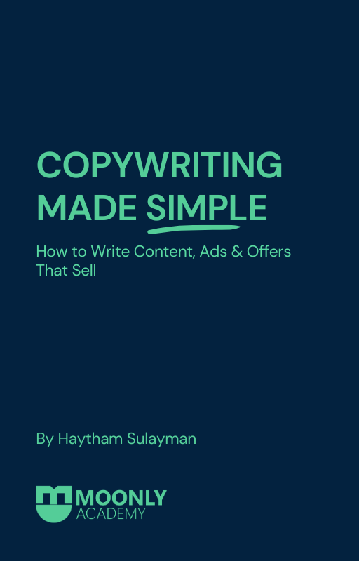 Copywriting Made Simple: How to Write Content, Ads & Offers That Sell